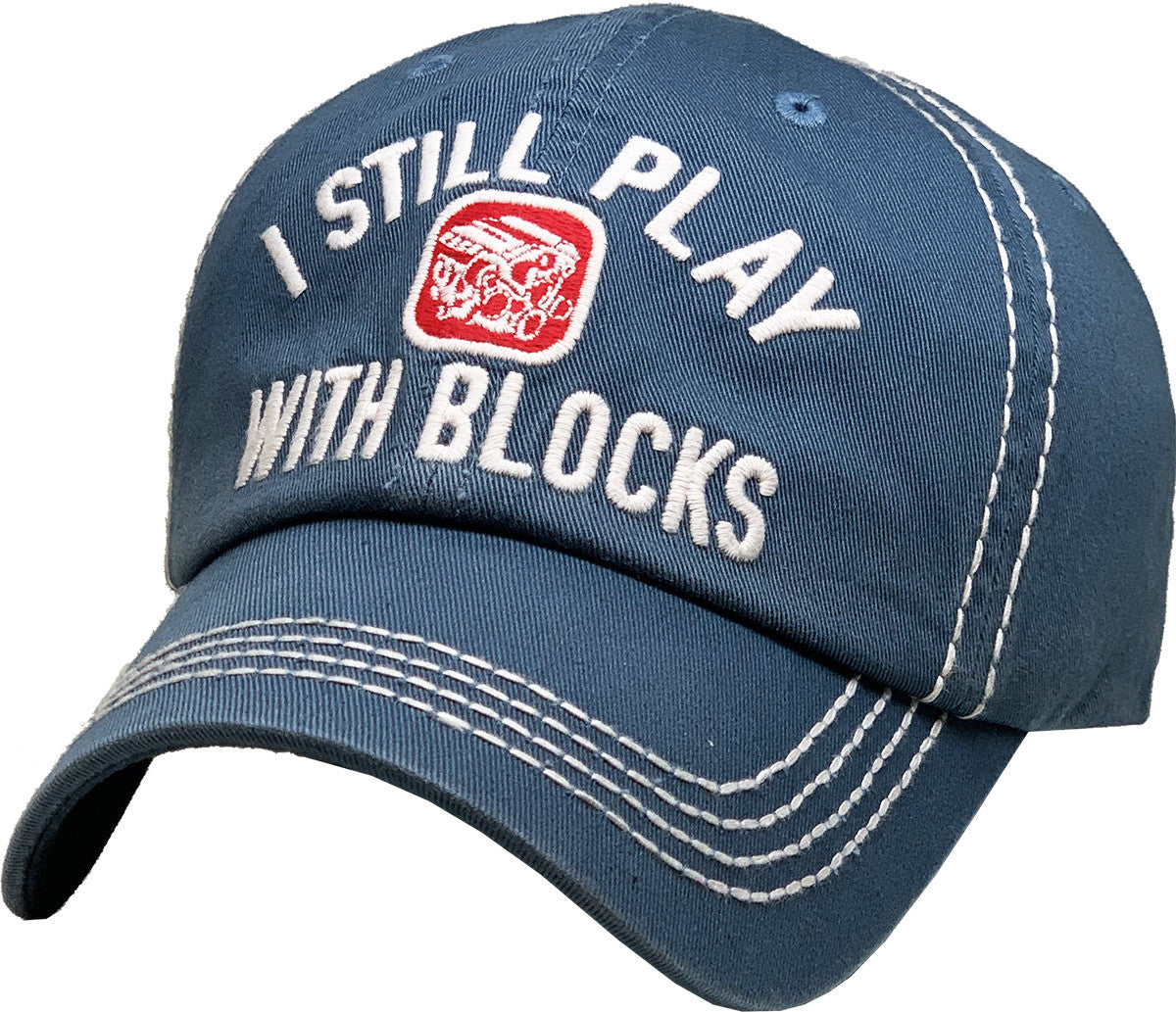 I Still Play With Blocks Hat