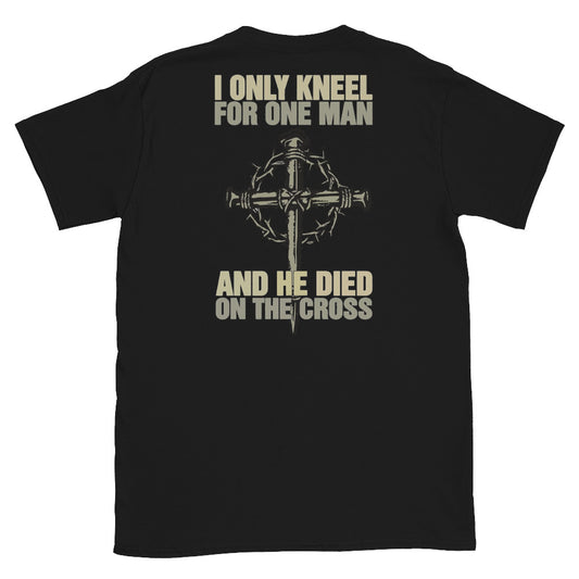 Only Kneel For One Tee