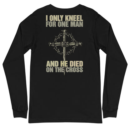 Only Kneel For One Long Sleeve