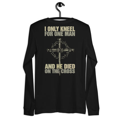 Only Kneel For One Long Sleeve